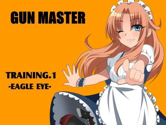 ガンマスター -GUN MASTER-  TRAINING.1 EAGLE EYE(イーグルアイ) -意線-